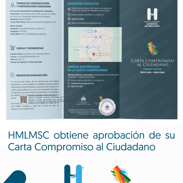 Compromiso con la calidad: Hospital Municipal Las Matas de Santa Cruz obtiene aprobaci&oacute;n de su Carta Compromiso