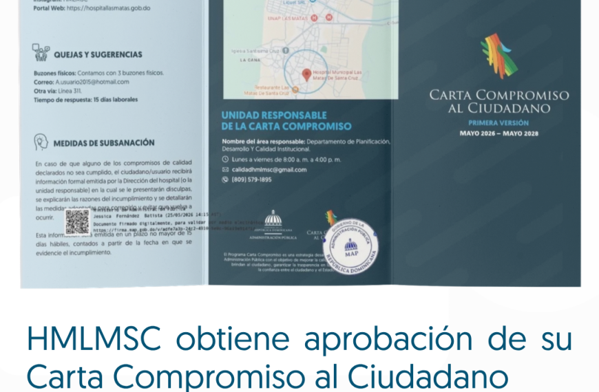 Compromiso con la calidad: Hospital Municipal Las Matas de Santa Cruz obtiene aprobaci&oacute;n de su Carta Compromiso